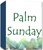 Palm Sunday Download